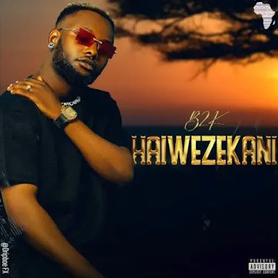 B2K - Haiwezekani Audio Download