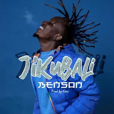 Benson – Jikubali Download Audio