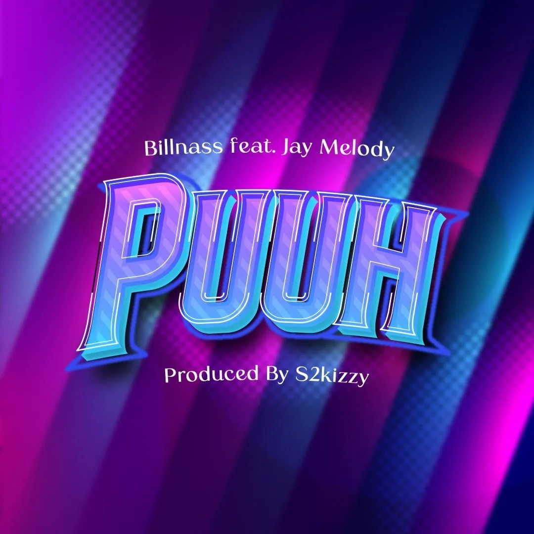 Audio: Billnass Ft. Jay Melody - Puuh (Mp3 Download)