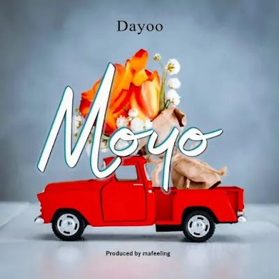 AUDIO | Dayoo - Moyo | Mp3 DOWNLOAD