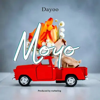 AUDIO | Dayoo - Moyo | Mp3 DOWNLOAD
