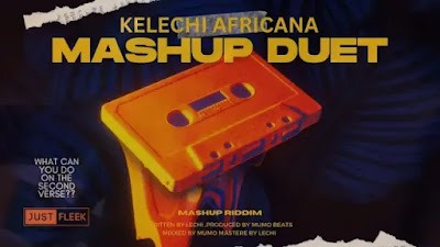 Kelechi Africana - Mashup (Verse 2 Challenge) Audio Download