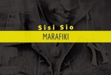 Audio: Motra The Future - Sisi Sio Marafiki (Mp3 Download) - KibaBoy