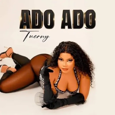 Tuerny - Ado Ado Audio Download