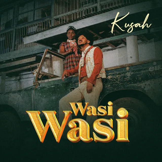 AUDIO | Kusah - Wasi Wasi | Mp3 DOWNLOAD