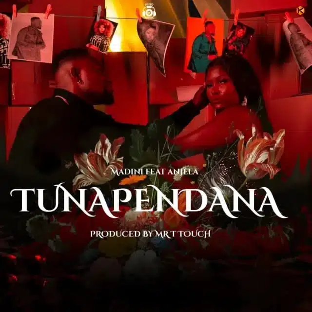 AUDIO | Madini Ft. Anjella - Tunapendana | Mp3 DOWNLOAD