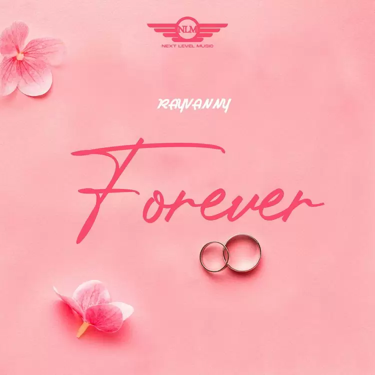 Audio: Rayvanny - Forevere (Mp3 Download) - KibaBoy