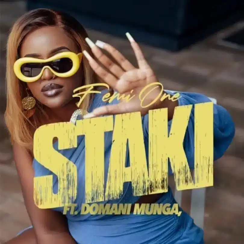 AUDIO | Femi One Ft Domani Mkadinali - Staki | Mp3 DOWNLOAD