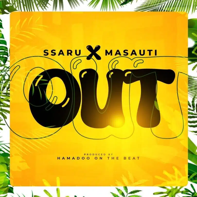 AUDIO | Ssaru Ft. Masauti - Out | Mp3 DOWNLOAD