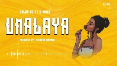 Audio: Balaa Mc Ft. D Voice - Umalaya (Mp3 Download) - KibaBoy