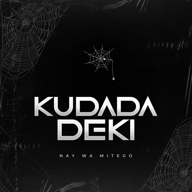 AUDIO | Nay Wa Mitego - Kudada Deki | Mp3 DOWNLOAD