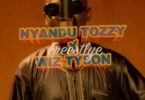 Audio: Nyandu Tozzy Ft. Wiz Tyson - FREESTYLE (Mp3 Download) - KibaBoy