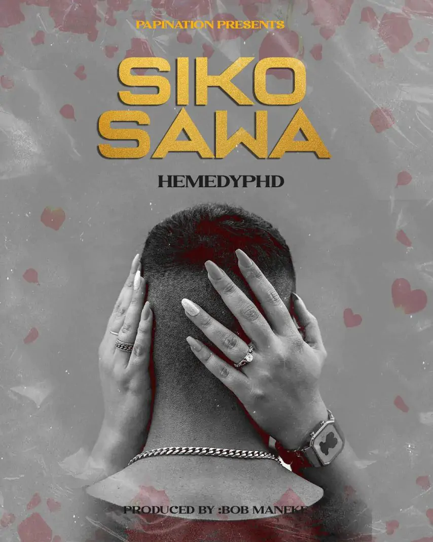 AUDIO | Hemedy PHD - Siko Sawa | Mp3 DOWNLOAD