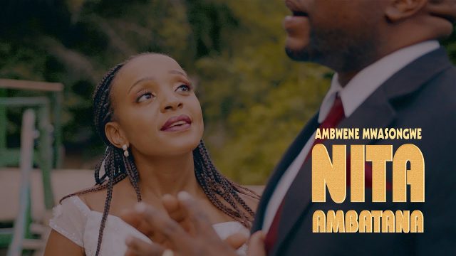 VIDEO | Ambwene Mwasongwe - Nitaambatana | Mp4 Download