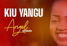 Audio: Angel Benard - Kiu Yangu (Mp3 Download) - KibaBoy