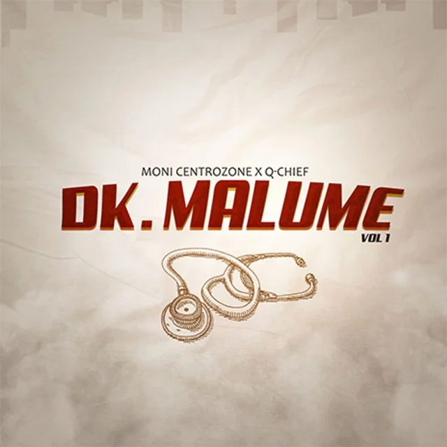 AUDIO | Moni Centrozone Ft. Q Chief - DR MALUME | Mp3 DOWNLOAD