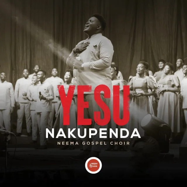 AUDIO | Neema Gospel Choir - Yesu Nakupenda | Mp3 DOWNLOAD