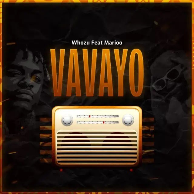 Whozu Ft. Marioo - Vavayo Audio Download