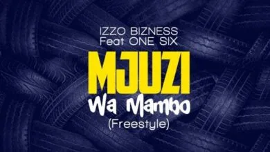 Audio: Izzo Bizness Ft. One Six - Mjuzi Wa Mambo (Mp3 Download)