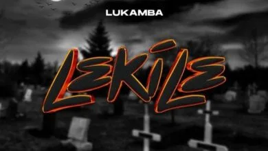 Audio: Lukamba - Lekile (Mp3 Download)