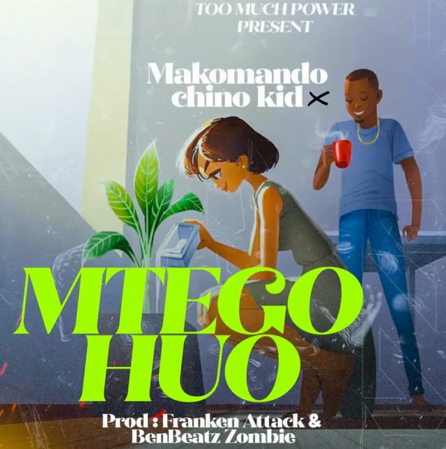 AUDIO | Makomando Ft. Chino Kidd - Mtego Huo | Mp3 DOWNLOAD