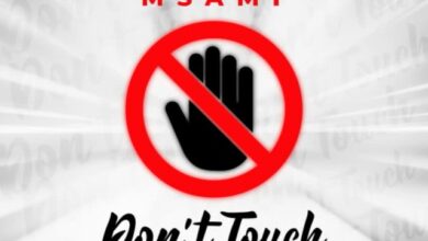 Audio: Msami - Dont Touch (Mp3 Download) - KibaBoy