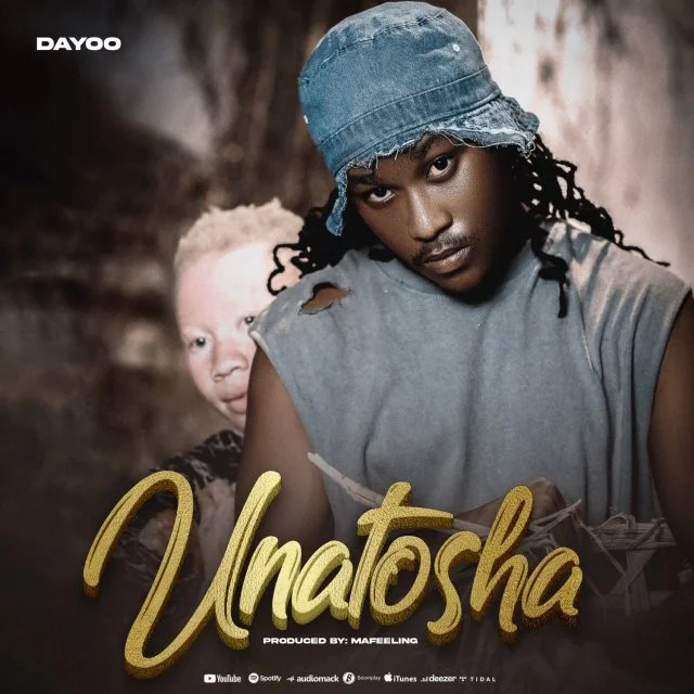 AUDIO | Dayoo - Unatosha | Mp3 DOWNLOAD