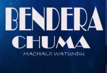 Audio: Machalii Watundu - Bendera Chuma (Mp3 Download) - KibaBoy