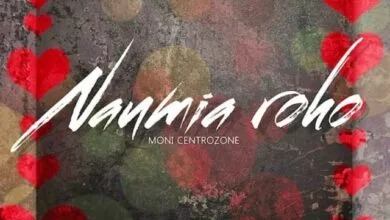 Audio: Moni Centrozone - Naumia Roho (Mp3 Download)