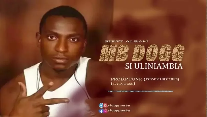 AUDIO | Mb Dog - Si Uliniambia (waja) | Mp3 DOWNLOAD