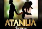 Audio: Benson - Ataniua (Mp3 Download)