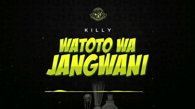 AUDIO | Killy - Watoto wa Jangwani | Mp3 DOWNLOAD