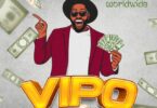 Audio: Seneta Worldwide - Vipo (Mp3 Download) - KibaBoy