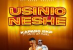 Audio: Kapaso Bkp X Mzee Wa Bwax – Usinionyeshe (Mp3 Download) - KibaBoy