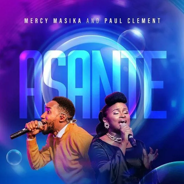 AUDIO | Mercy Masika Ft Paul Clement - Ahsante | Mp3 DOWNLOAD