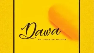 Audio: Mr T Touch Ft. Platform - Dawa (Mp3 Download)