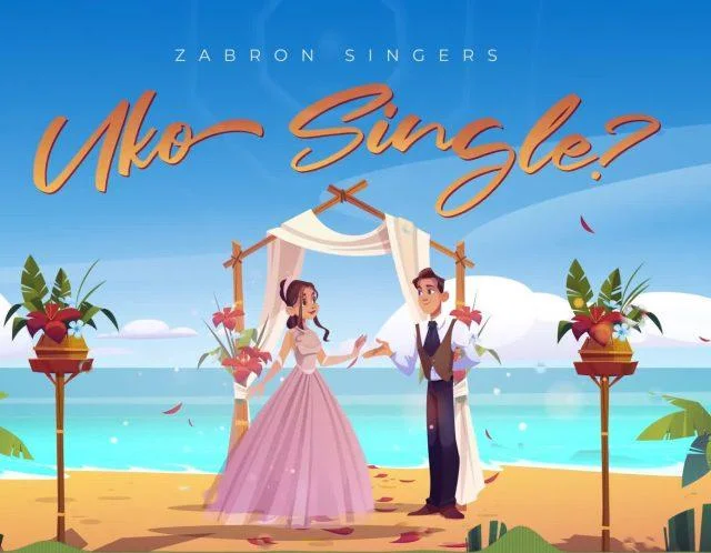 AUDIO: Zabron Singers - Uko Single | Mp3 DOWNLOAD