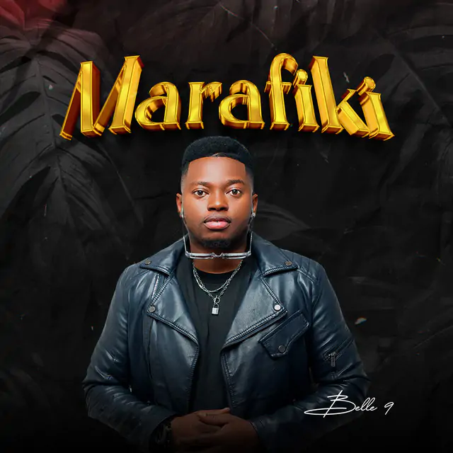 Audio: Belle 9 - Marafiki (Mp3 Download)