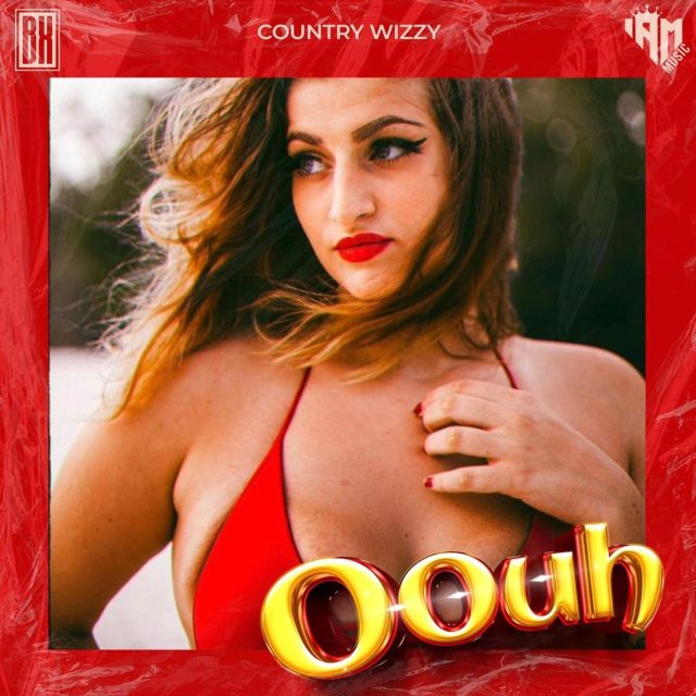 Audio: Country Wizzy - Oouh (Mp3 Download) - KibaBoy