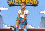 Audio: Dayoo - Weekend (Mp3 Download) - KibaBoy