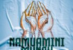 Audio: Nacha - Namuamini Mungu (Mp3 Download)