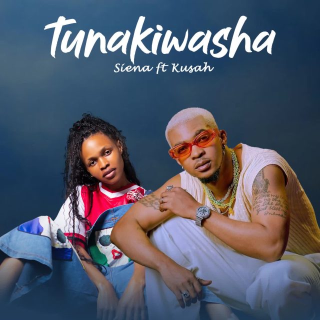 Audio: Siena Ft. Kusah – Tunakiwasha (Mp3 Download) - KibaBoy