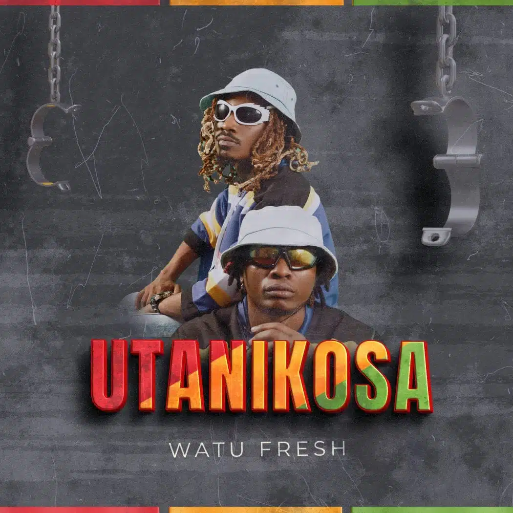 Audio: Watu Fresh – Utanikosa (Mp3 Download)