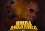 Audio: Ngoma Nagwa Ft. Sholo Mwamba - Umbambamba (Mp3 Download)