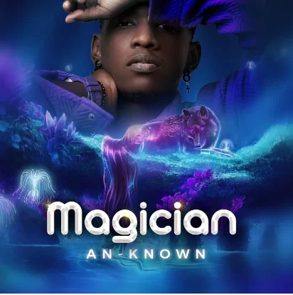 Audio: An Known - Magician (Mp3 Download)