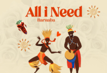 Audio: Barnaba - All i Need (Mp3 Download) - KibaBoy