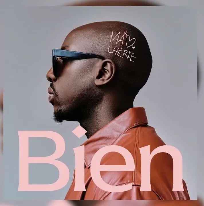 Audio: Bien - Ma Cherie (Mp3 Download)
