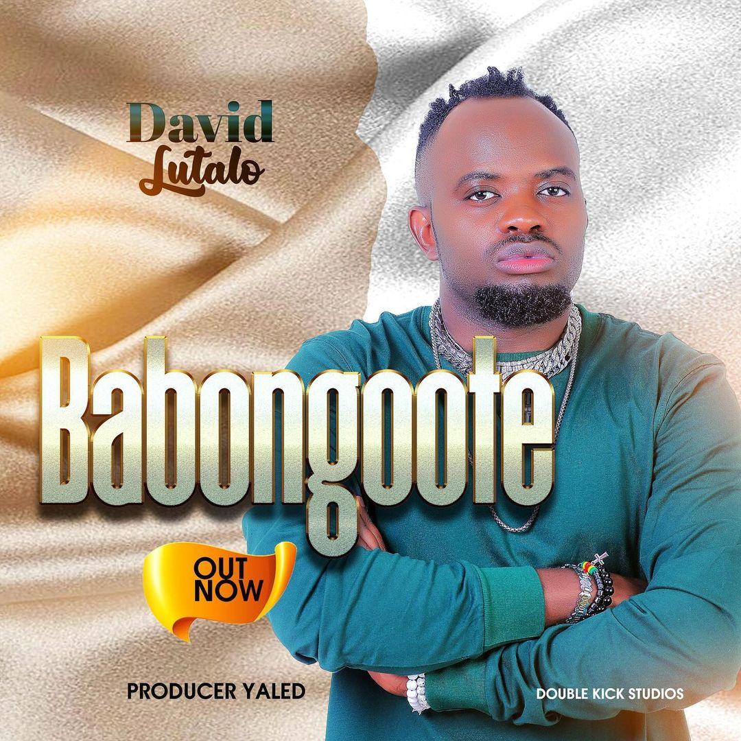 Audio: David Lutalo - Babongote (Mp3 Download) - KibaBoy