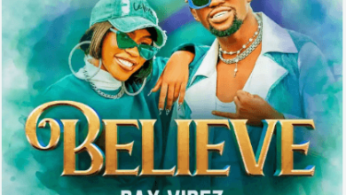 Audio: Dax Vibes Ft. Vinka - Believe (Mp3 Download) - KibaBoy