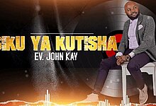 Audio: Ev. John Kay - Siku ya Kutisha Remix (Mp3 Download)